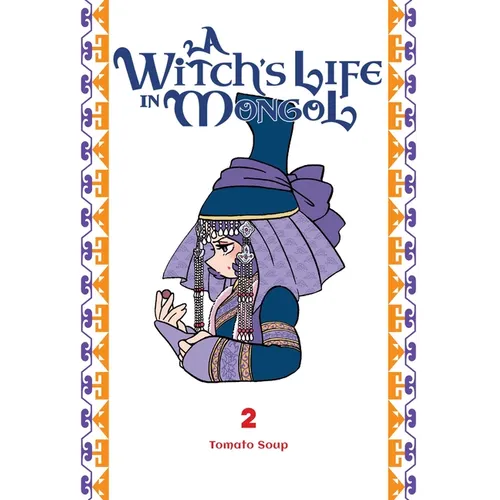 A Witch's Life in Mongol, Vol. 2