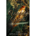 Viciously Yours: Standalone Fantasy Fated Mates Romance (Fae Kings of Eden Book 1)