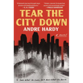 Tear the City Down