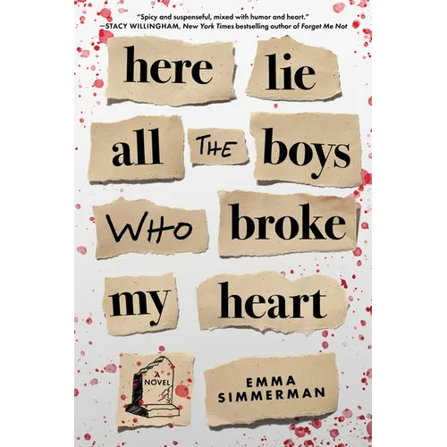 Here Lie All the Boys Who Broke My Heart