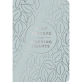 Daily Prayers for Grieving Hearts