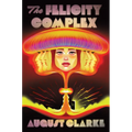 The Felicity Complex