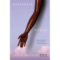 Desperate Bodies
