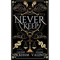 Never Keep (Book 1 in the Sins of the Zodiac Series)