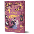 Eclipse of the Crown (Deluxe Edition)