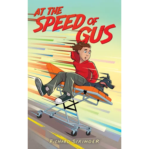 At the Speed of Gus