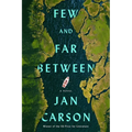Few and Far Between