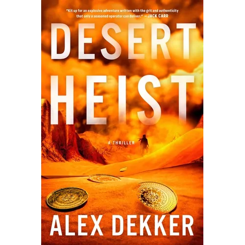 Desert Heist: A Thriller