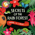 Secrets of the Rain Forest