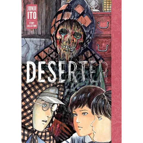 Deserter: Junji Ito Story Collection