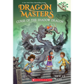 Curse of the Shadow Dragon: A Branches Book (Dragon Masters #23): Volume 23