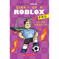 Soccer Simulator (Diary of a Roblox Pro #10)