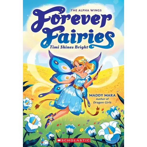 Timi Shines Bright (Forever Fairies #7)