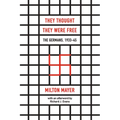 They Thought They Were Free: The Germans, 1933-45