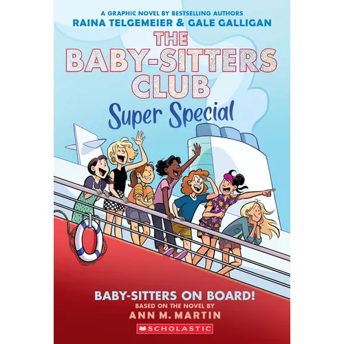 Baby-Sitters on Board!: A Graphic Novel (the Baby-Sitters Club Super Special #1)