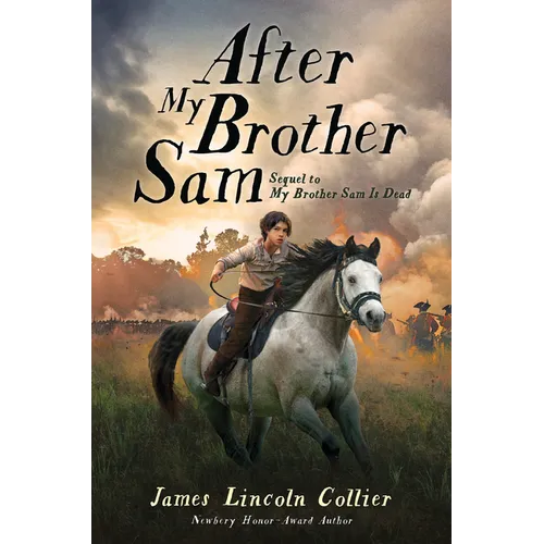 After My Brother Sam (Sequel to My Brother Sam Is Dead)
