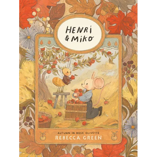 Henri and Miko: Autumn in Bosk Olivette