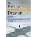 The Passing of the Dragon and Other Stories