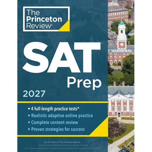 Princeton Review SAT Prep, 2027: 4 Full-Length Practice Tests (2 in Book + 2 Adaptive Tests Online) + Review + Online Tools