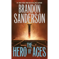 The Hero of Ages: Book Three of Mistborn