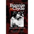 My Life with Bonnie and Clyde