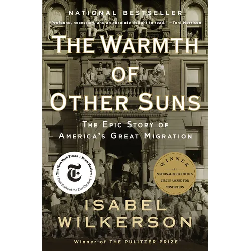 The Warmth of Other Suns: The Epic Story of America's Great Migration
