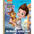 Paw Patrol: The Movie: Be Brave, Little Pup (Paw Patrol)