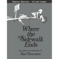 Where the Sidewalk Ends: Poems & Drawings