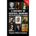 A History of Central Banking and the Enslavement of Mankind