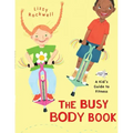 The Busy Body Book: A Kid's Guide to Fitness