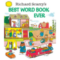 Richard Scarry's Best Word Book Ever