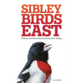 The Sibley Field Guide to Birds of Eastern North America