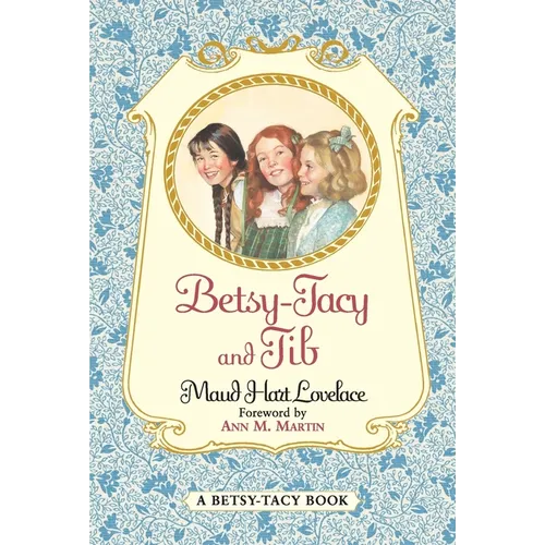 Betsy-Tacy and Tib
