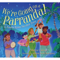 We're Going on a Parranda!: A Puerto Rican Navidad Story