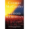 Blood Meridian: Or the Evening Redness in the West