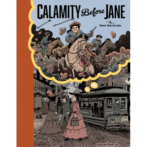 Calamity Before Jane: A Toon Graphic