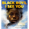 Black Boys, I See You