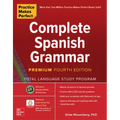 Practice Makes Perfect: Complete Spanish Grammar, Premium Fourth Edition