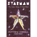 Starman: The Cosmic Voyage of David Bowie