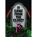 It Came from the Closet: Queer Reflections on Horror