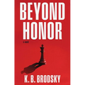 Beyond Honor