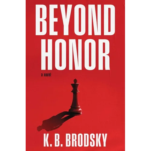 Beyond Honor