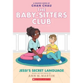 Jessi's Secret Language: A Graphic Novel (the Baby-Sitters Club #12)