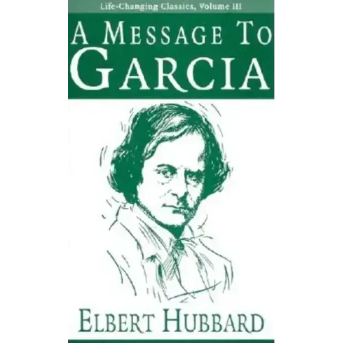 A Message to Garcia