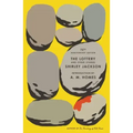 The Lottery and Other Stories: 75th Anniversary Edition