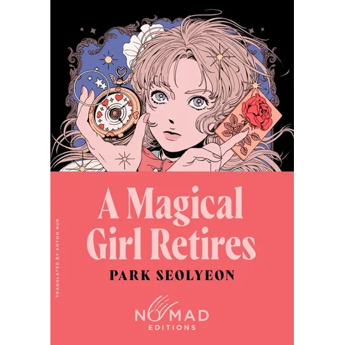 A Magical Girl Retires (Nomad Edition)