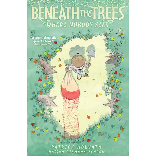 Beneath the Trees Where Nobody Sees