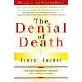 The Denial of Death