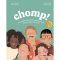 Chomp!: Our Health and World in Extraordinary Fangs, Tusks and Teeth