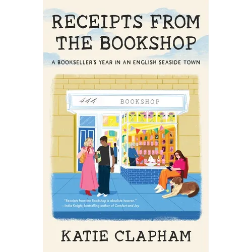 Receipts from the Bookshop: A Bookseller's Year in an English Seaside Town